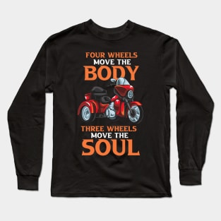 TRIKE MOTORCYCLE: Three Wheels Long Sleeve T-Shirt